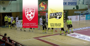 Skrót meczu GI Malepszy Futsal Leszno – DTS Helios Białystok 2-2 (1-0)